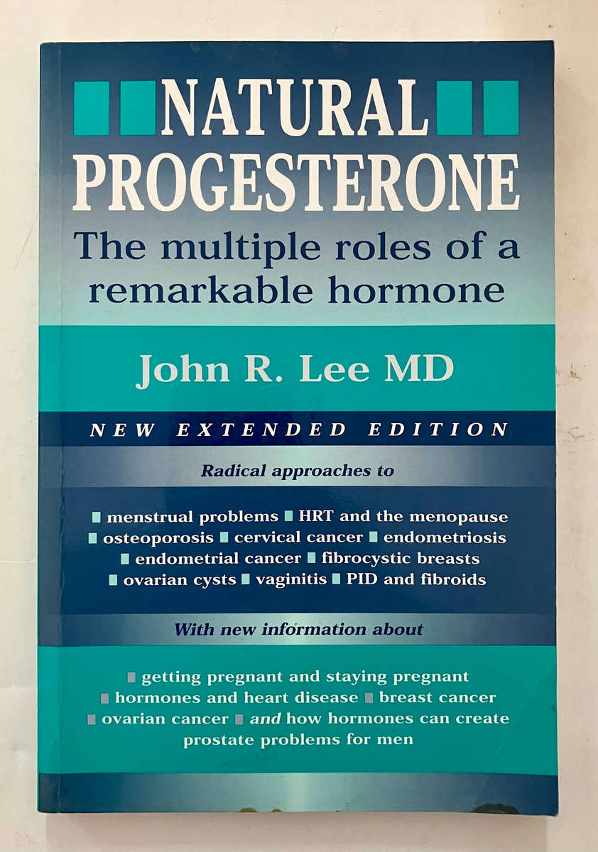 Natural Progesterone - John R Lee MD. Softcover. 2nd Ed 1999