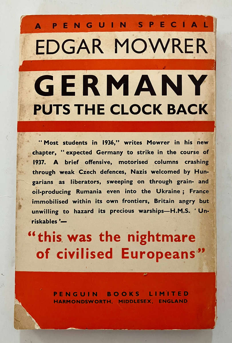 Germany Puts the Clock Back - Edgar Mower. Softcover, revised edition, 2nd print 1937