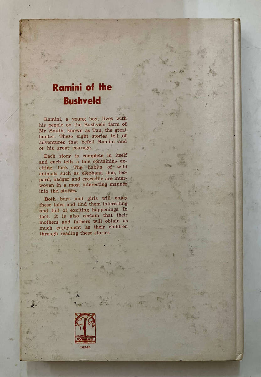 Ramini of the Bushveld - Werner Heyns. Hardcover no dj, 3rd Ed. undated