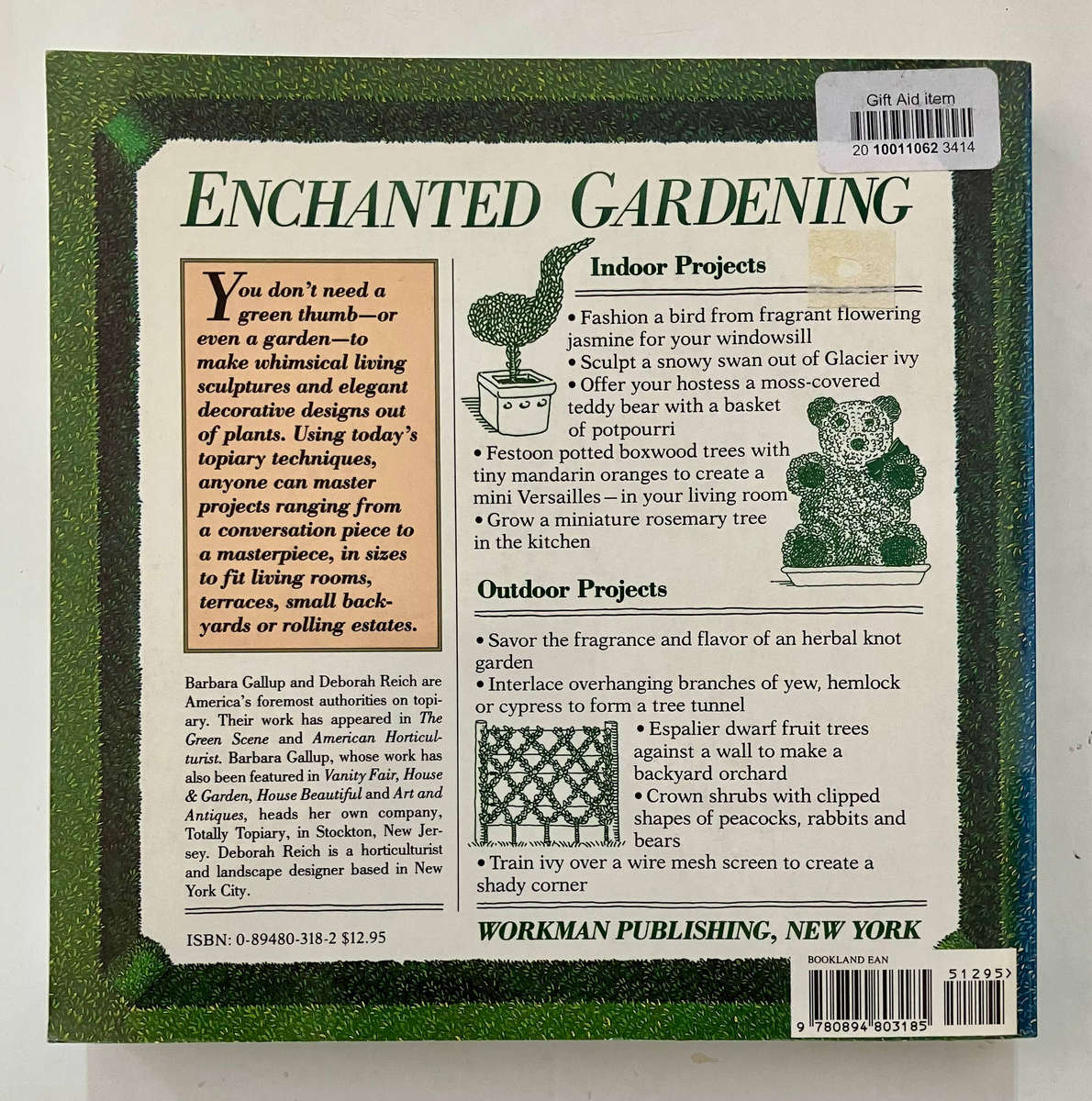 The Complete Book of Topiary - B Gallup & D Reich. Softcover, 1st Ed 1987