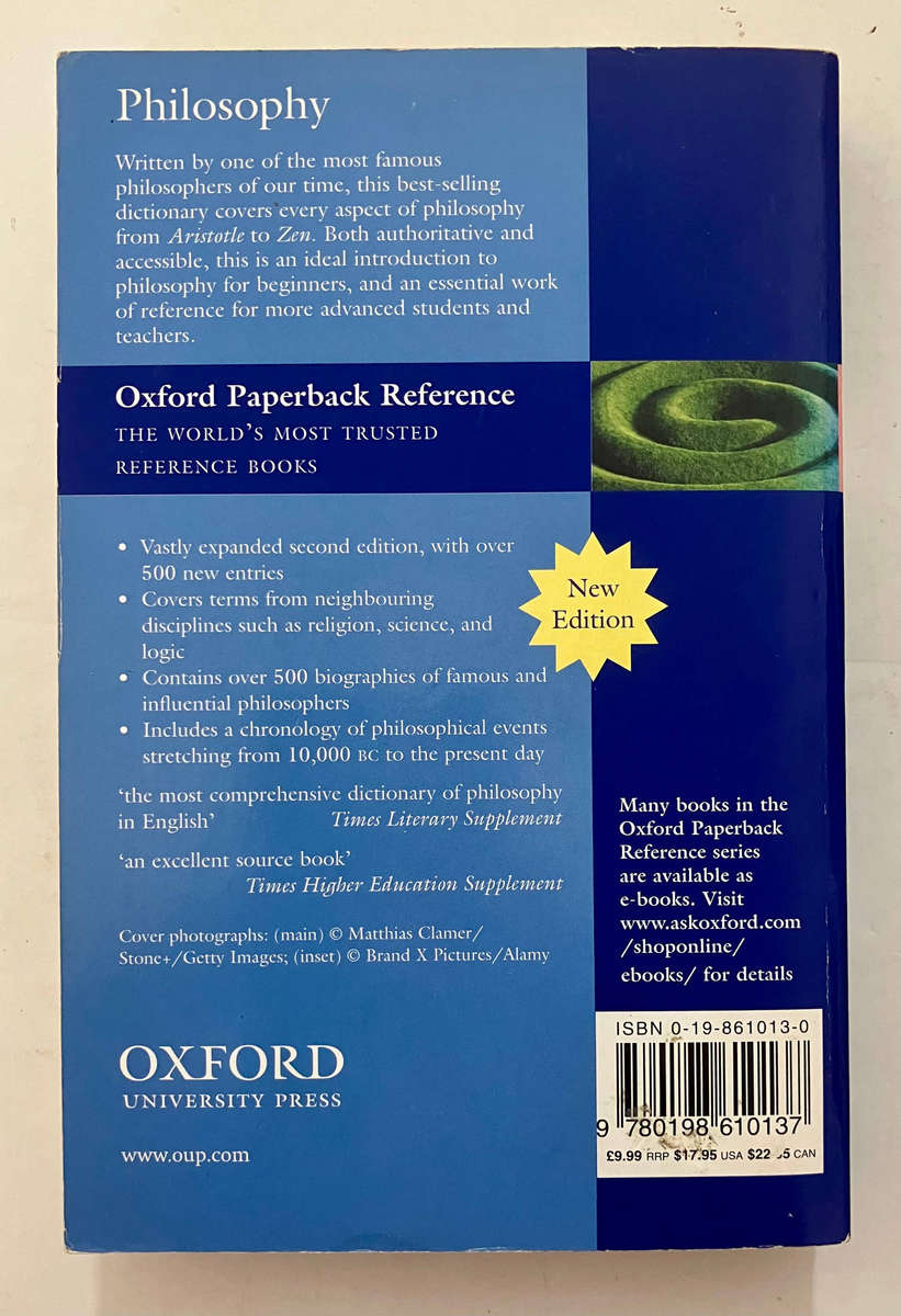 OXFORD Dictionary of Philosophy - Simon Blackburn. Softcover, 2nd Ed 2005