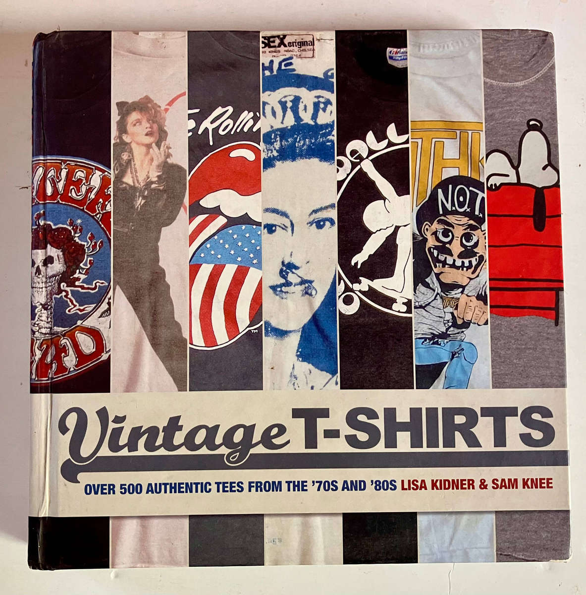 Vintage T-Shirts - Lisa Kidner & Sam Knee. Hardcover no dj,  1st Edition 2006