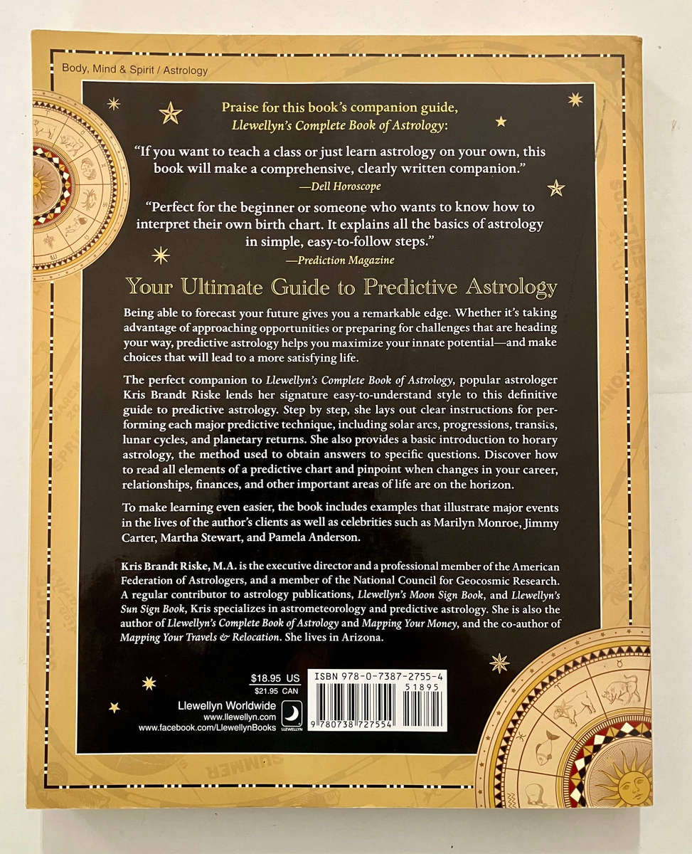 The Complete Book of Predictive Astrology - Kris Brandt Riske. SC 1st Ed. 2011