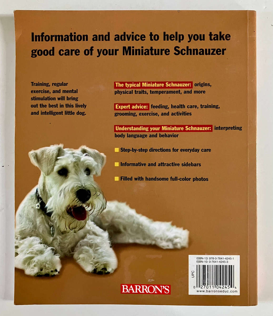 Barron's Miniature Schnauzers - Karla S Rugh. Softcover, 2nd Ed. 2009