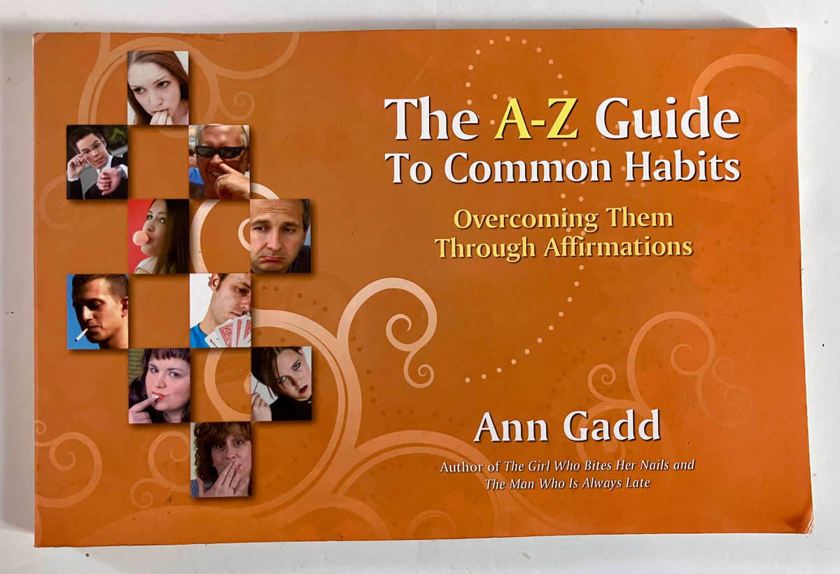 The A-Z Guide to Common Habits - Ann Gadd. Softcover, 1st Ed. 2007