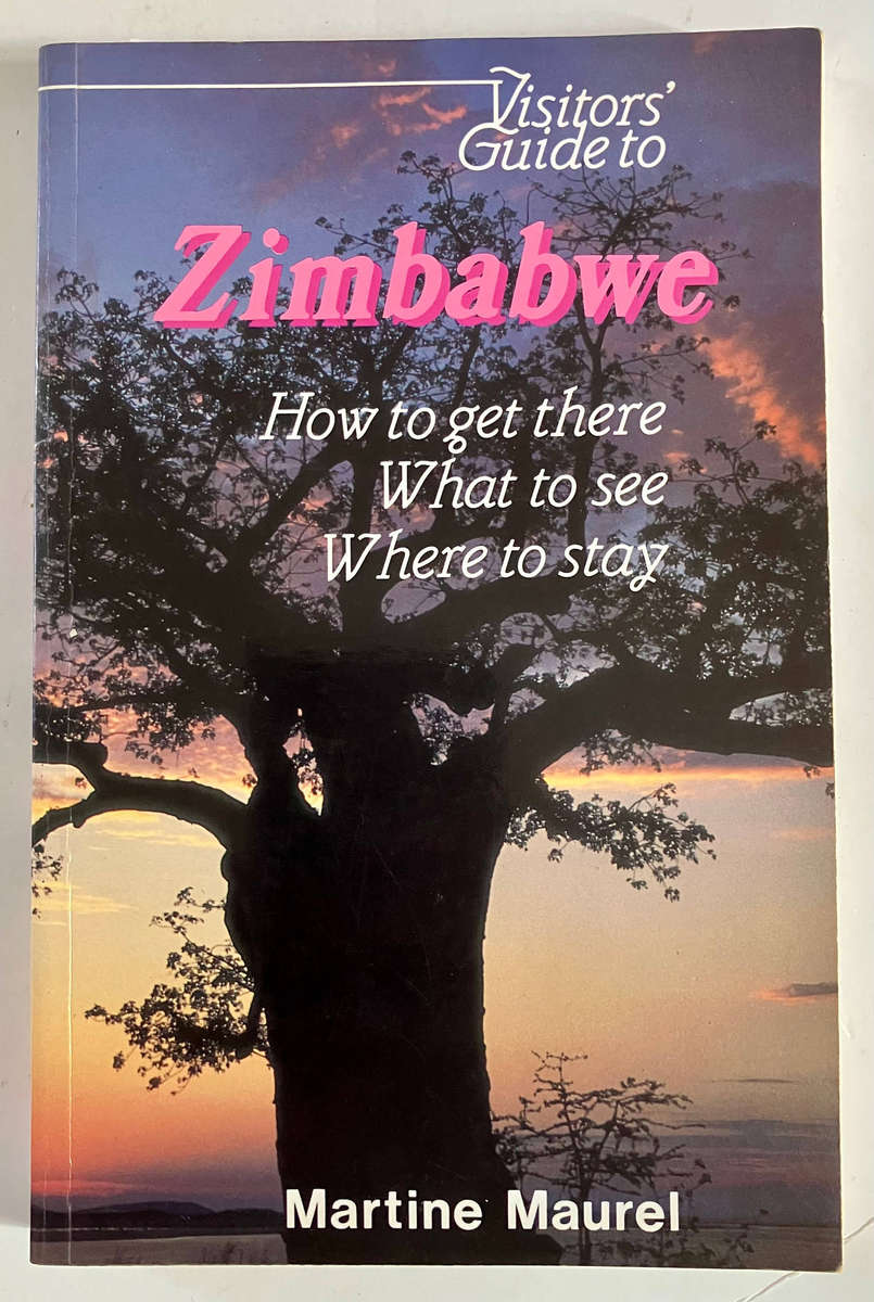 Visitor's Guide to Zimbabwe - Martine Maurel. SCARCE Softcover, 1st Ed. 2nd Impr. 1994