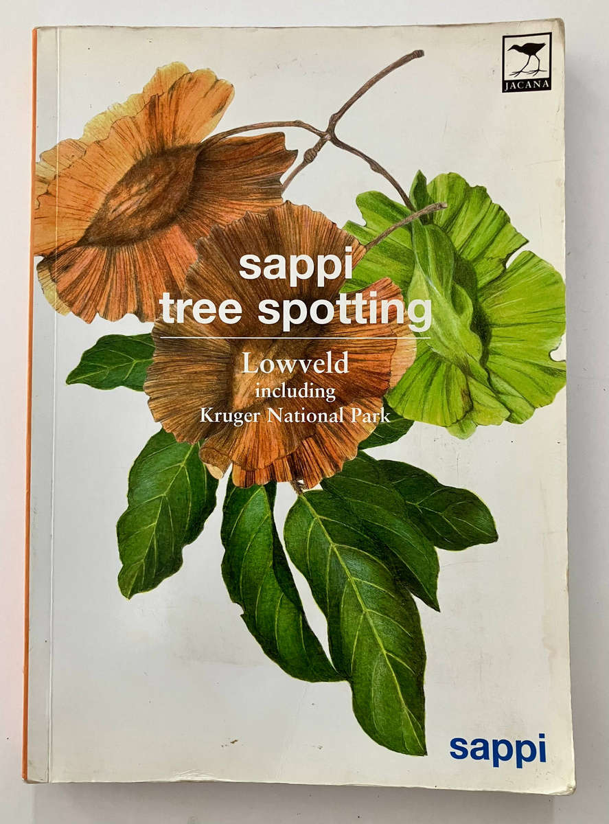 SAPPI Tree Spotting: Lowveld including KNP - R Grant and V Thomas. Softcover, 3rd Ed. 2006