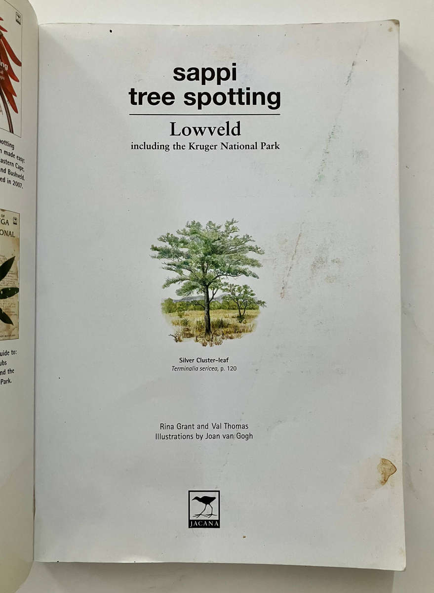 SAPPI Tree Spotting: Lowveld including KNP - R Grant and V Thomas. Softcover, 3rd Ed. 2006