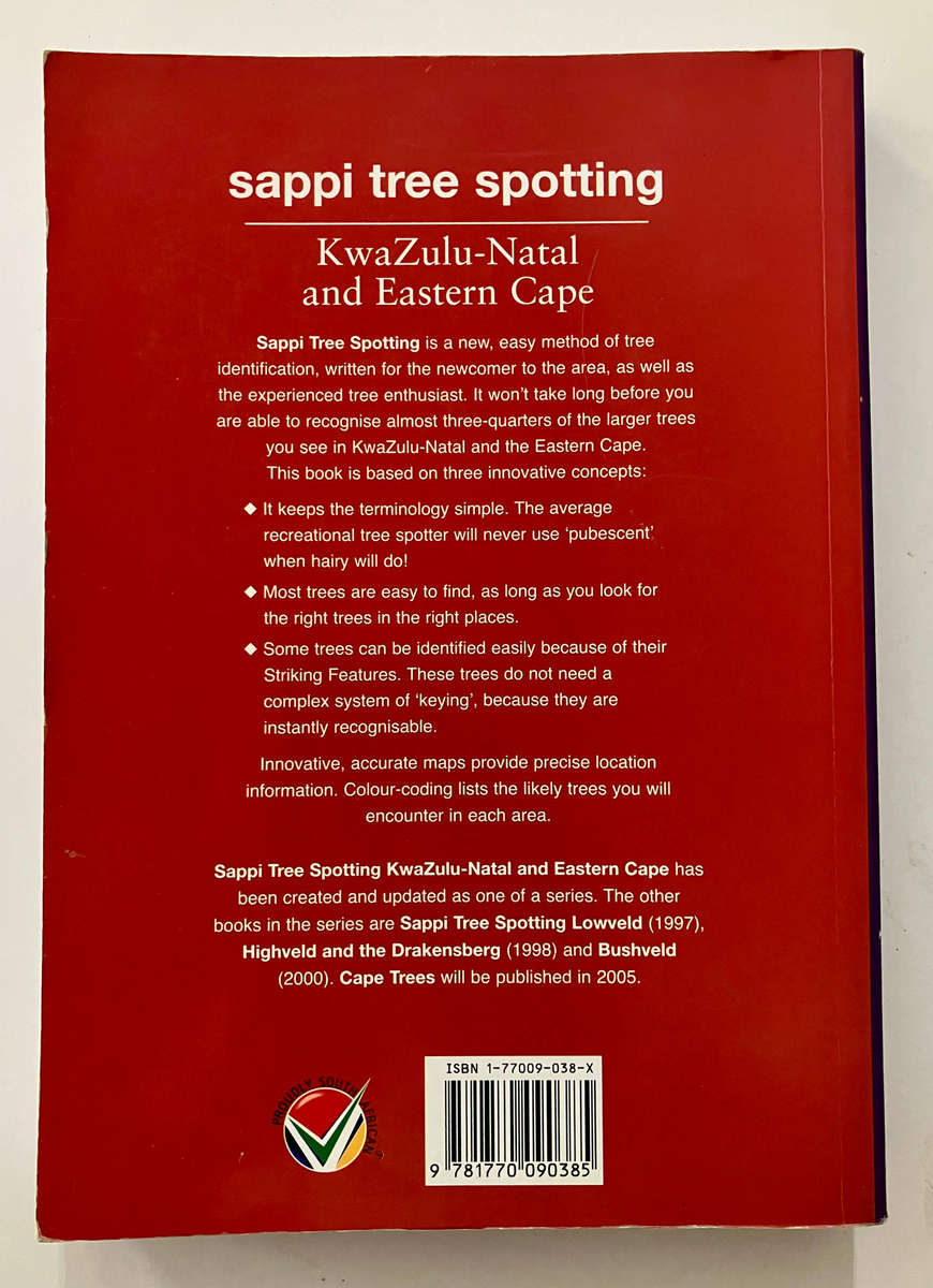 SAPPI Tree Spotting: KZN and Eastern Cape - R Grant and V Thomas. Softcover, 2nd Ed. 2004