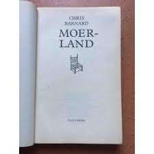 BARNARD, Chris - Moerland - (Hardeband in Stofomslag)