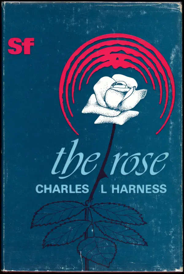 HARNESS, Charles - The Rose - (1st Edition Hardcover in Jacket)