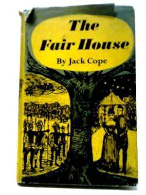 COPE, Jack - The FAIR HOUSE - (HARDCOVER IN JACKET)
