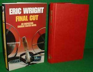 WRIGHT, Eric - Final Cut - (1st Edition Hardcover in Jacket)