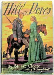 CLOETE, Stuart - The Hill of Doves - (Hardcover in Jacket)