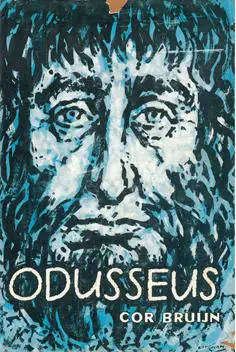 BRUIJN, Cor - Odusseus die Groot Swerver - (Hardeband in Stofomslag)
