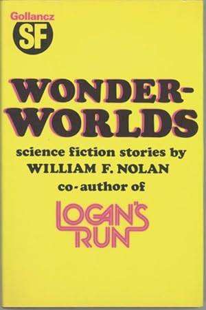 NOLAN, William F. - Wonderworlds - (Hardcover in Jacket)