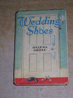 GROSE, Helena - Wedding Shoes - (Excellent Hardcover in Jacket)