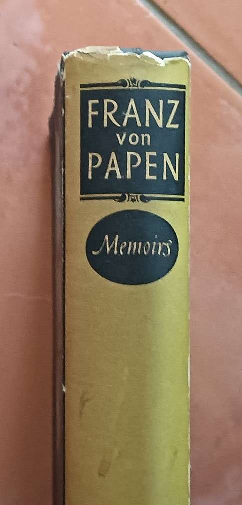 Memoirs - Franz von Papen - Hardcover - 630 pages