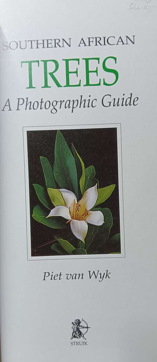 Southern African Trees a Photographic Guide - Piet van Wyk - Softcover - 144 pages