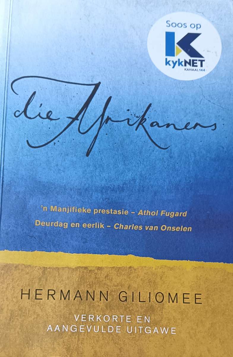 Die Afrikaners - Hermann Giliomee - Softcover - 255 pages