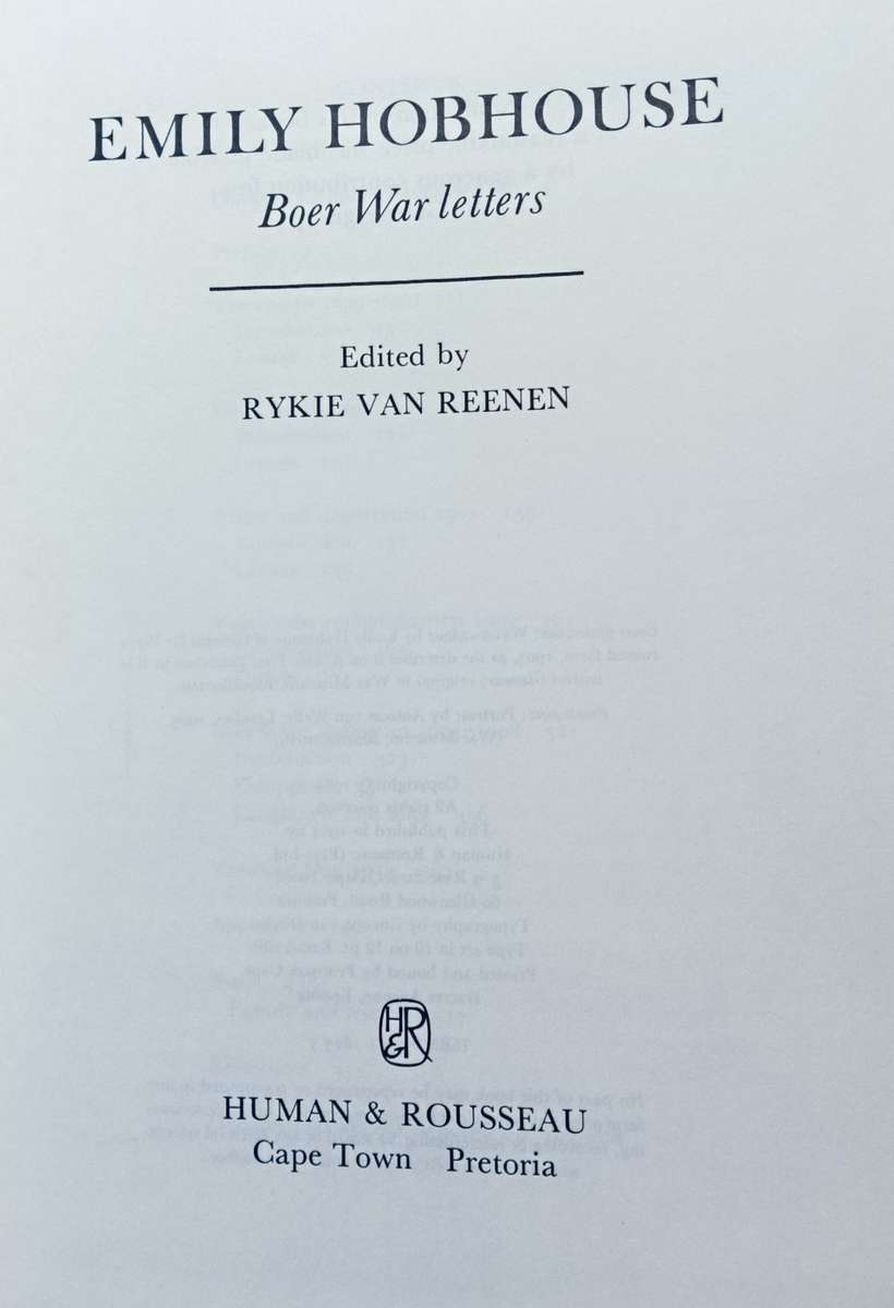 Emily Hobhouse Boer War Letters - Edited by Rykie van Reenen - Hardcover - 557 pages