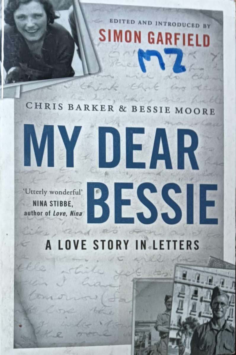 My Dear Bessie - Simon Garfield - Softcover - 369 Pages
