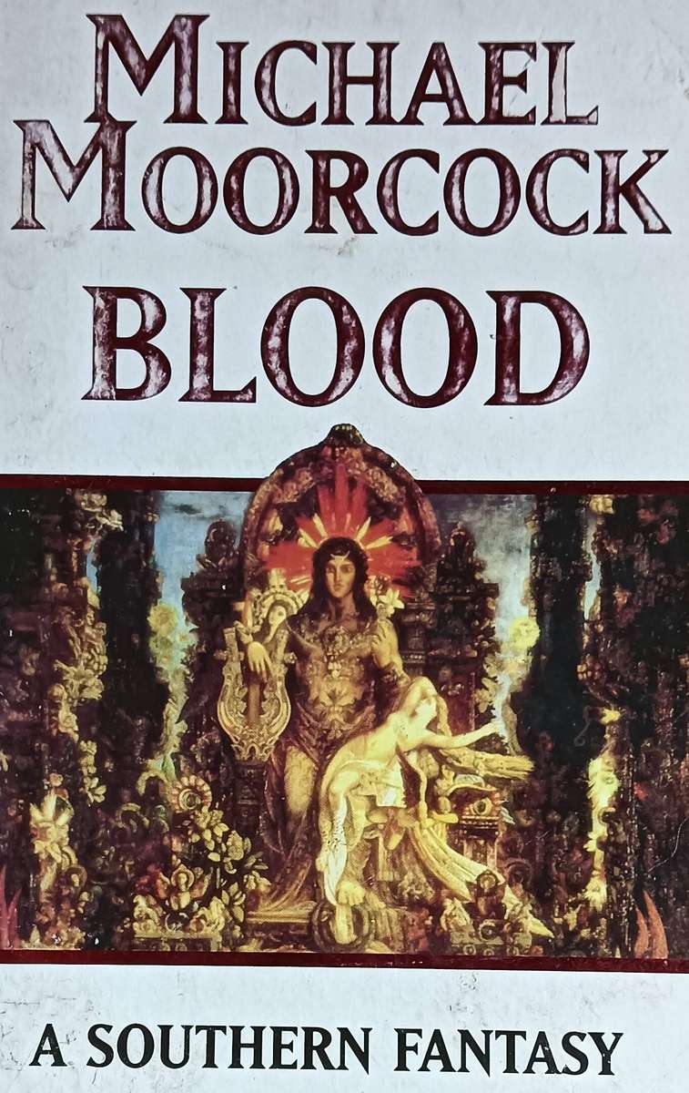 Blood - Michael Moorcock - Softcover - 273 pages