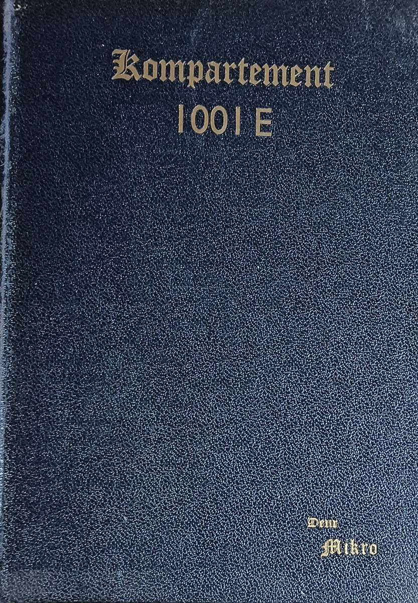 Kompartement 1001 E - Mikro- First Edition - Hardcover - 212 pages