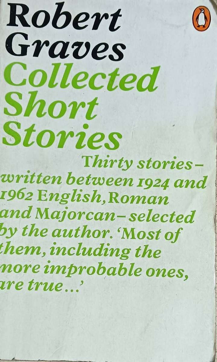Collected Short Stories - Robert Graves - Softcover - 300 pages - A Penguin Book