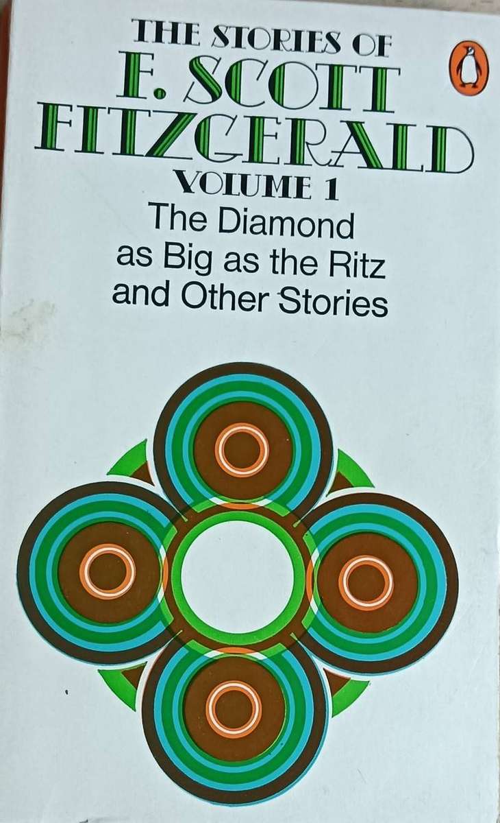 F. Scott Fitzgerald Vol 1 - The Diamond as Big as the Ritz & Other Stories - A Penguin Book