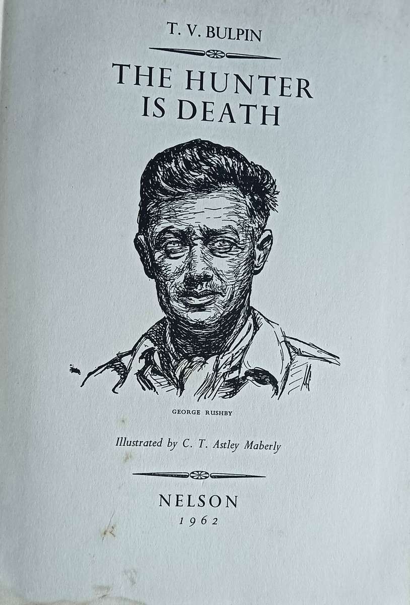 The Hunter is Death - T.V. Bulpin - Hardcover -348 pages - 1st Edition