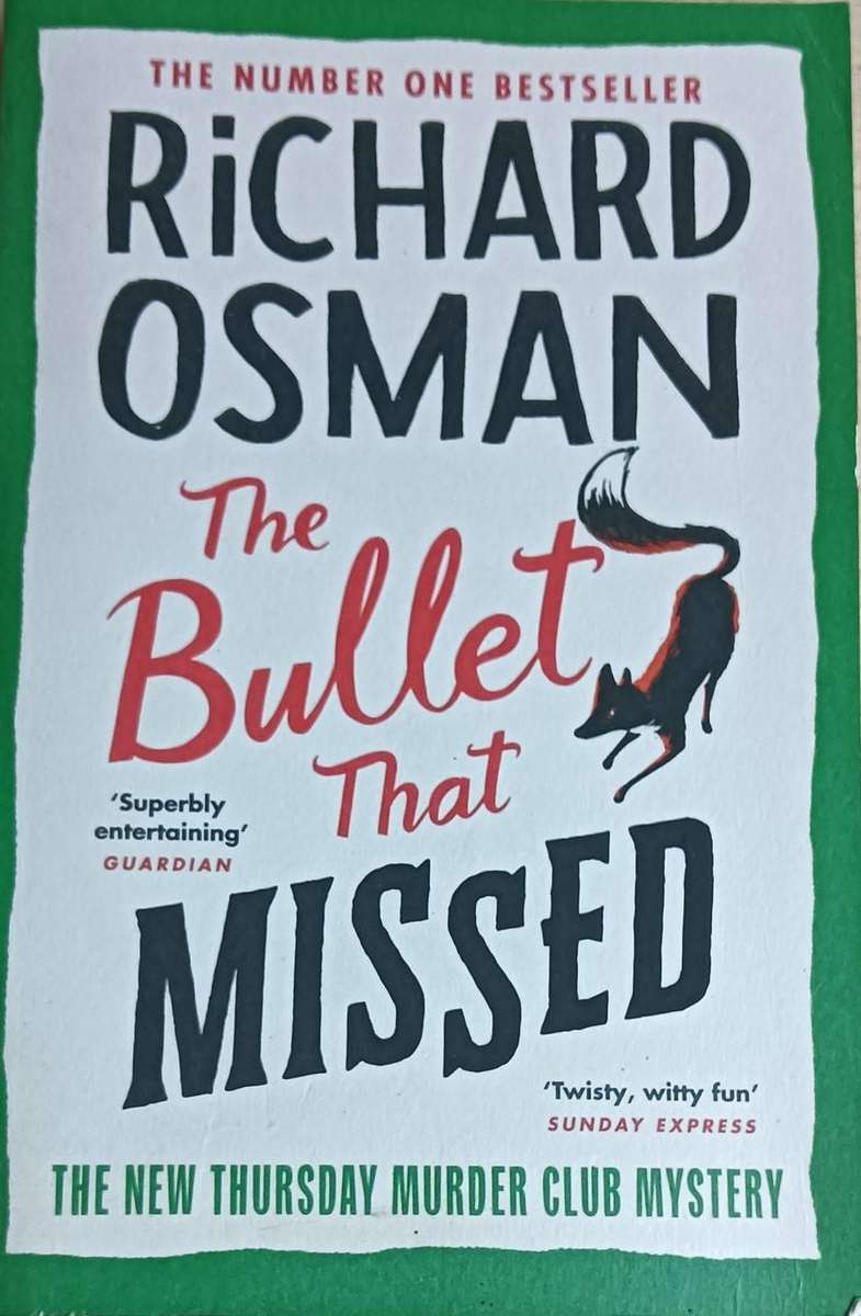 The Bullet that Missed - Richard Osman - Softcover - 413 pages