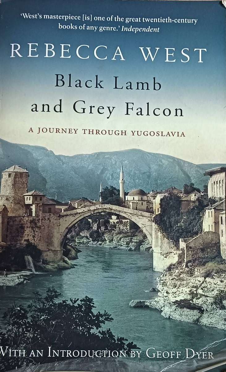 Black Lamb and Grey Falcon - Rebecca West - A Journey through Yugoslavia - Softcover - 1179 pages