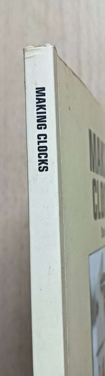 Making Clocks - Stan Bray  - Softcover - 124 pages