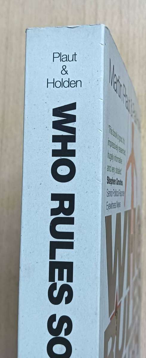 Who Rules South Africa? - Martin Plaut & Paul Holden - Softcover - 420 Pages