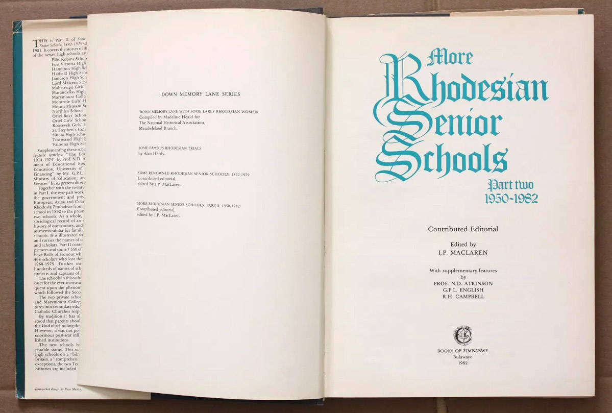 More Rhodesian Senior Schools - Part Two 1950 - 1982 Rhodesiana Rhodesia
