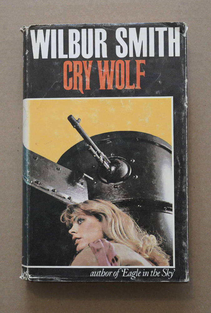 Cry Wolf - Wilbur Smith