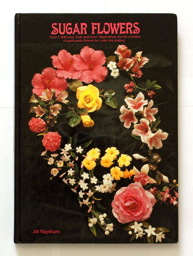 Sugar Flowers - Gill Maytham
