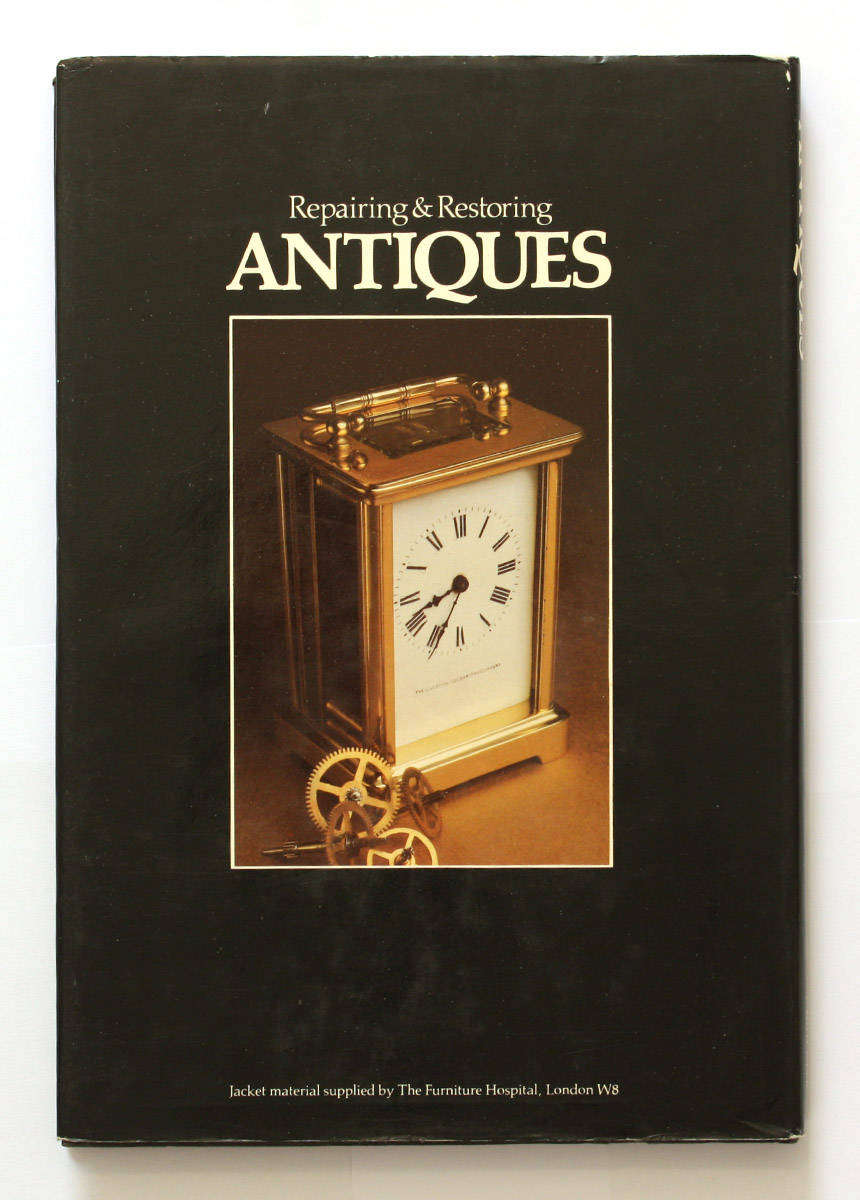 Repairing and Restoring Antiques - Dennis Young