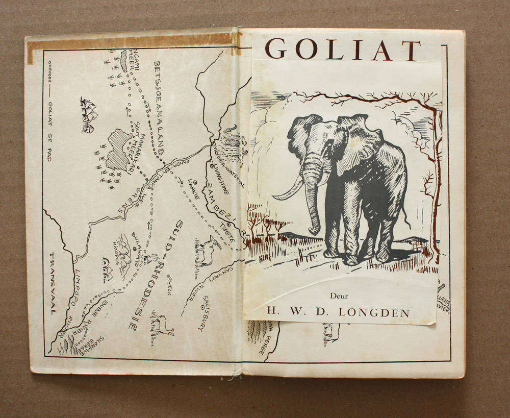 Goliat - H.W.D. Longden - Afrikaans version of Goliath The Rogue Elephant - 1950