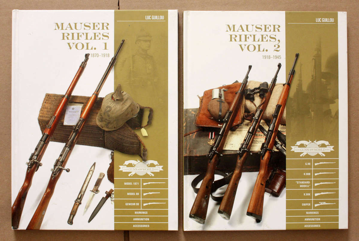 Mauser Rifles, Vol. 1: 1870 - 1918 | Mauser Rifles, Vol. 2: 1918 - 1945 | Luc Guillou