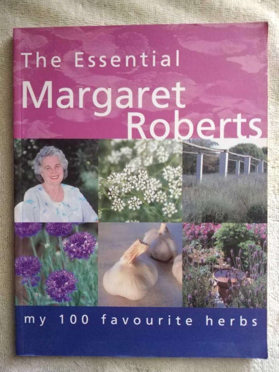 The essential Margaret Roberts my 100 favorite herbs