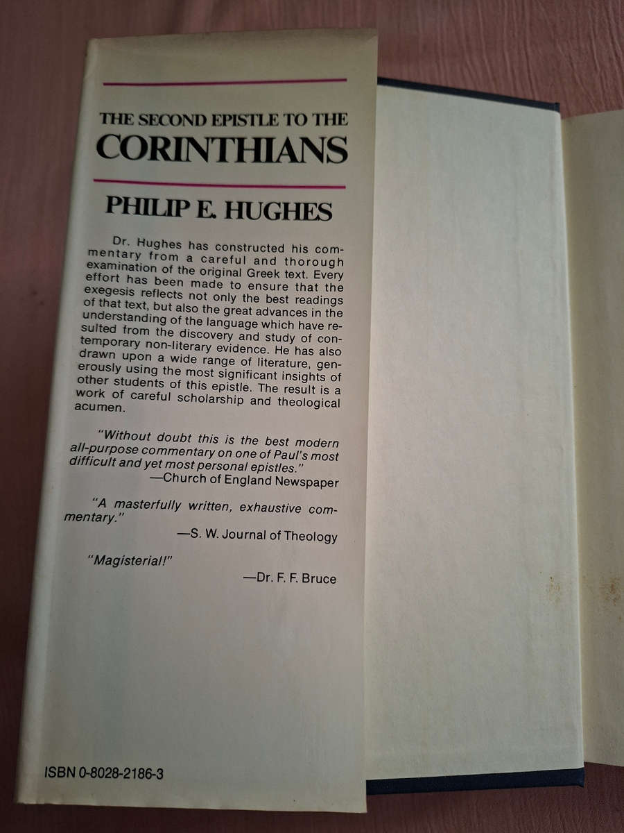 The New International Commentry on the New Testament The Second Epistle to the Corinthians Hughes