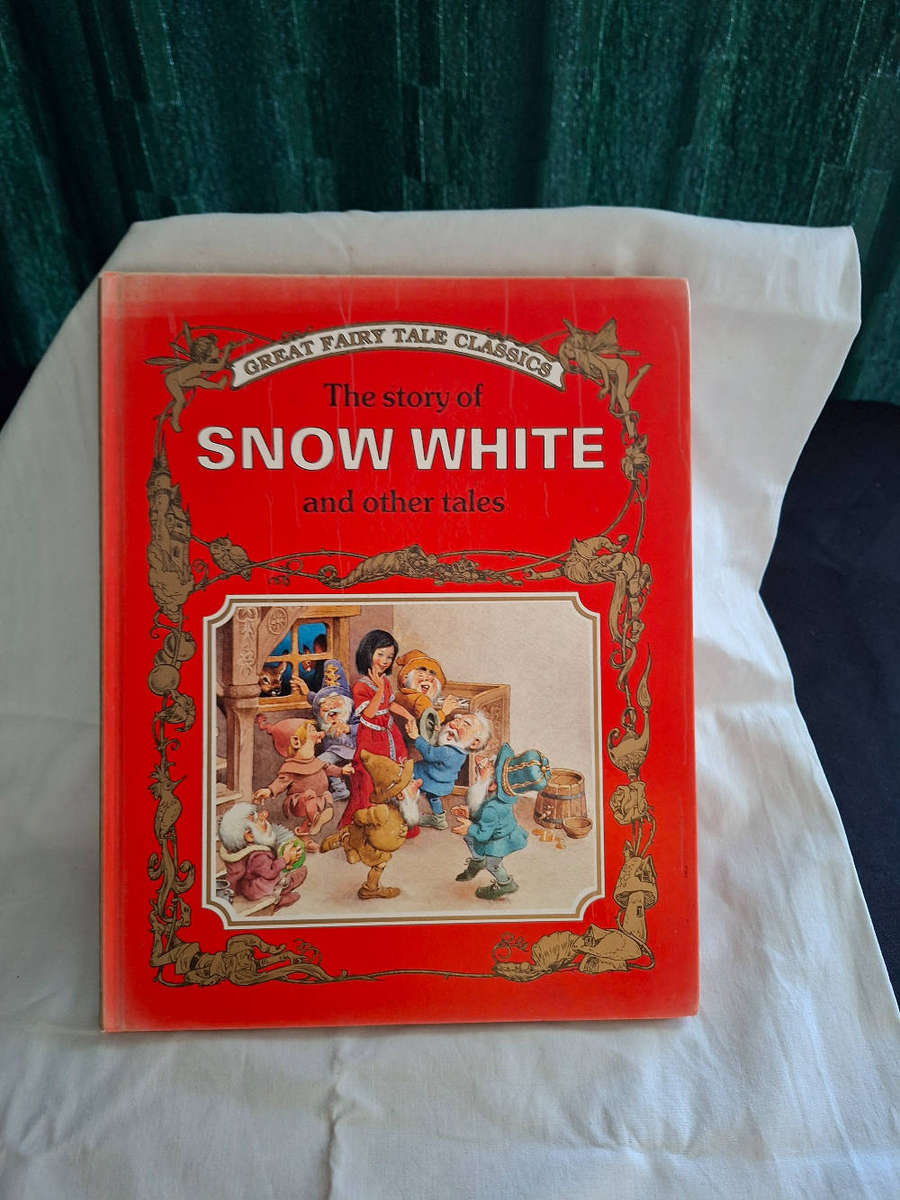 Great Fairy Tale Classics The Story of Snow White and other tales