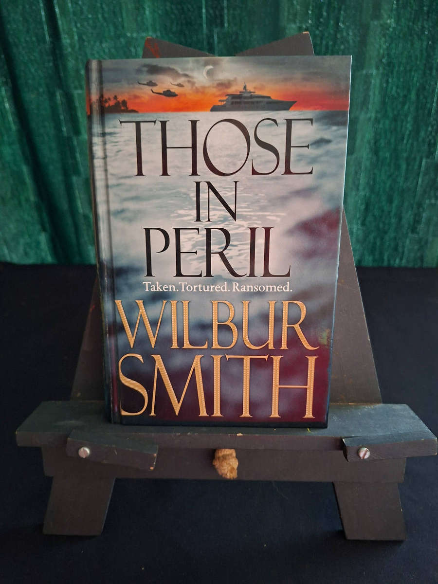 Wilbur Smith Those in Peril