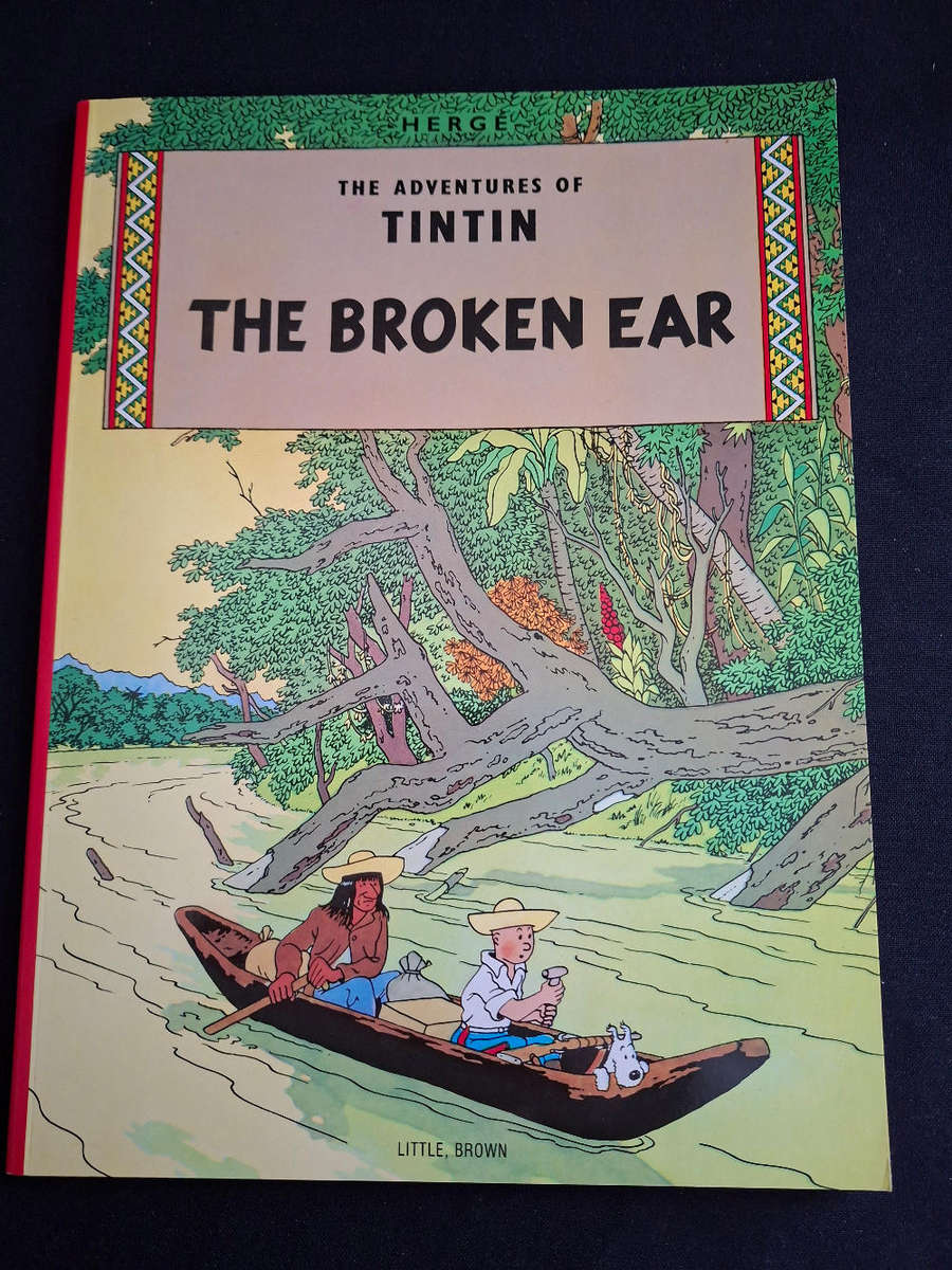Hergé The Adventures of TinTin The Broken Ear