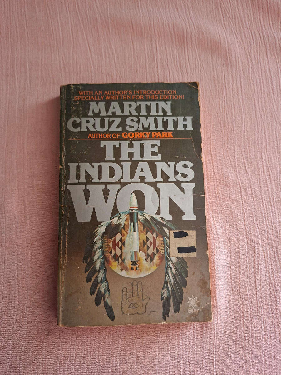 Martin Cruz Smith The Indians Won