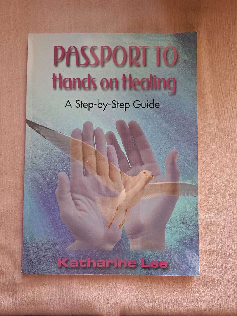 Katharine Lee Passport to Hands on Healing