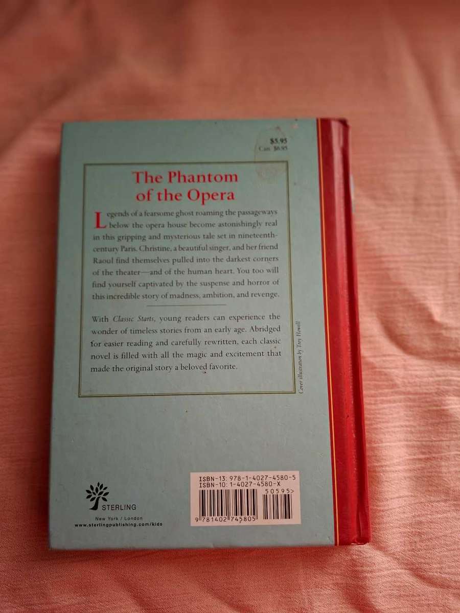 The Phantom of theh Opera Retold from the Gaston Leroux original