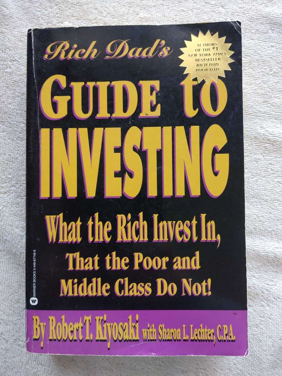 Robert T. Kiyosaki Rich Dad's Guide to Investing